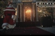 HITMAN - Holiday Hoarders Trailer